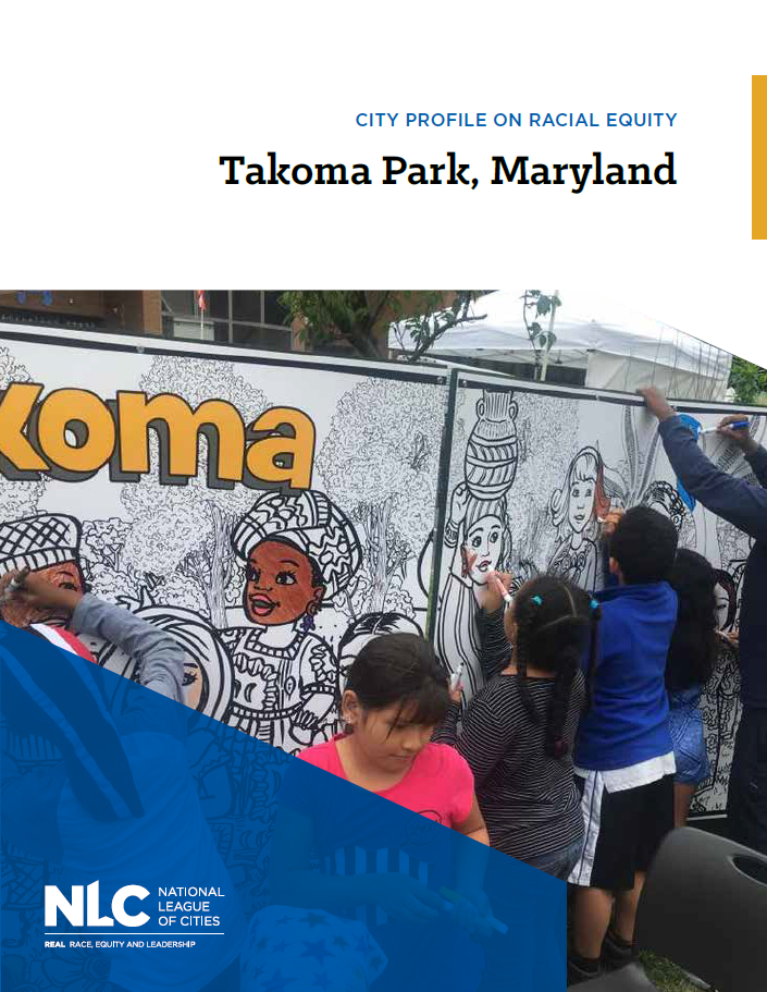 Takoma Park City Profile On Racial Equity National League Of Cities 5686